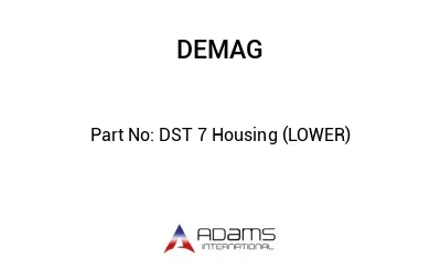 DST 7 Housing (LOWER)