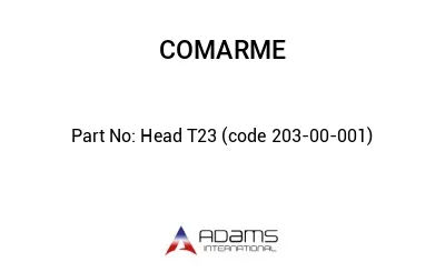 Head T23 (code 203-00-001)