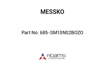 685-SM10NS2BOZO