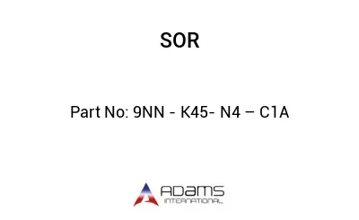 9NN - K45- N4 – C1A