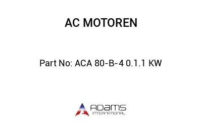 ACA 80-B-4 0.1.1 KW