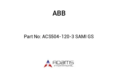ACS504-120-3 SAMI GS