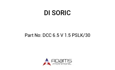 DCC 6.5 V 1.5 PSLK/30