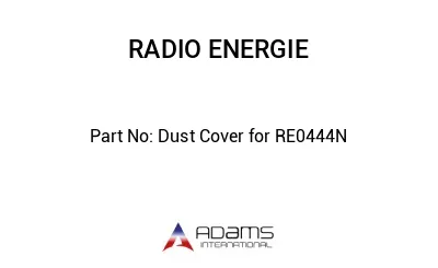 Dust Cover for RE0444N