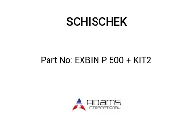 EXBIN P 500 + KIT2 