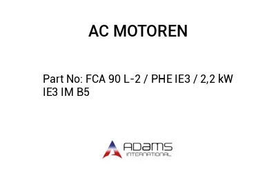 FCA 90 L-2 / PHE IE3 / 2,2 kW IE3 IM B5