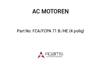 FCA/FCPA 71 B /HE (4 polig)