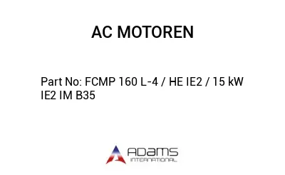 FCMP 160 L-4 / HE IE2 / 15 kW IE2 IM B35