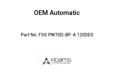 FSG PW70D-ØF-A 120DEG