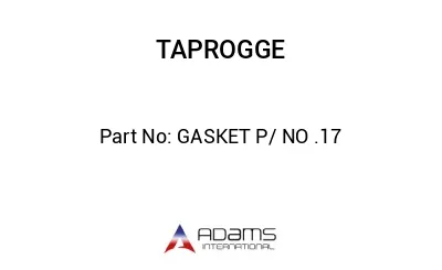 GASKET P/ NO .17