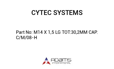 M14 X 1,5 LG TOT:30,2MM CAP. C/M/08-H