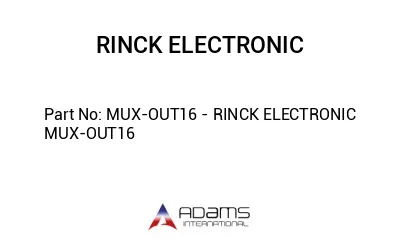 MUX-OUT16 - RINCK ELECTRONIC MUX-OUT16