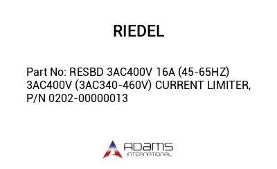 RESBD 3AC400V 16A (45-65HZ) 3AC400V (3AC340-460V) CURRENT LIMITER, P/N 0202-00000013