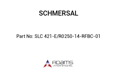 SLC 421-E/R0250-14-RFBC-01