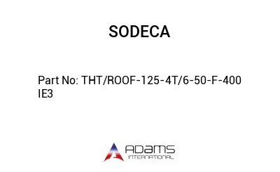 THT/ROOF-125-4T/6-50-F-400 IE3