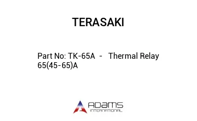 TK-65A  -   Thermal Relay 65(45-65)A