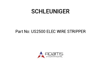 US2500 ELEC WIRE STRIPPER